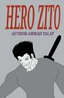 Hero Zito By Ahmad Talat Paperback Book