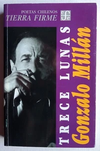 Millán, Gonzalo - Trece Lunas - Waldo Rojas - Primera Edición - (1997) - SIGNED - Picture 1 of 3