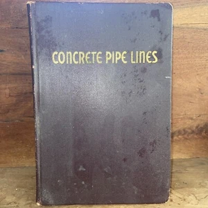 Concrete Pipe Lines by M. W. Loving (1945/HC) - Picture 1 of 10