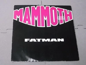 Mammut: Fatman 7" NM - Bild 1 von 4