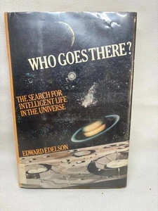 Who Goes There? Edward Edelson 1979 HC DJ Search for Inteligent Life in Universe - Picture 1 of 6