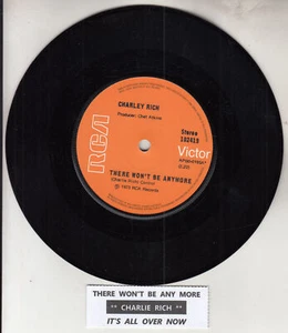 CHARLIE RICH There won't be any more 7" 45 rpm record NEW + juke box title strip - Picture 1 of 2