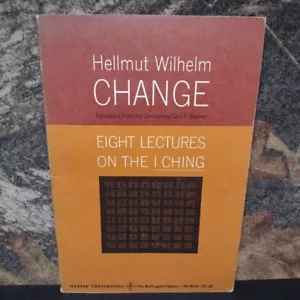 Change: Eight Lectures on the I Ching by Hellmut Wilhelm -Paperback -1964 - Picture 1 of 15