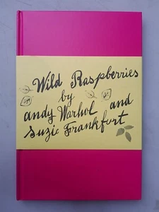 Wilde Himbeeren von Andy Warhol und Suzie Frankfurt - 1997 1. Auflage HC, DJ - Bild 1 von 4