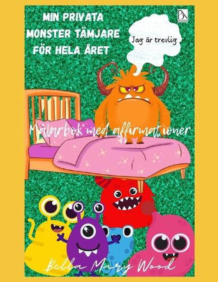 Min privata monster tmjare fr hela ret: M?larbok med affirmationer by Bella Mary - Image 1 of 1