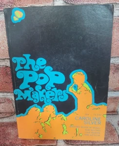 The Pop Makers, Caroline Silver 1st ed 66' Good condition The British Invasion - Picture 1 of 10