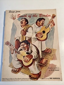 Songs From SOUTH OF THE BORDER Paperback BOOK 1946 Guitar Vocals Piano - Picture 1 of 19