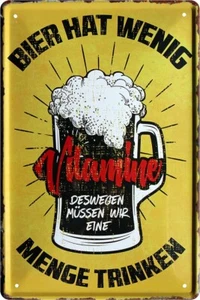 ''Bier hat wenig Vitamine'' 20x30cm Blechschild - Bild 1 von 4