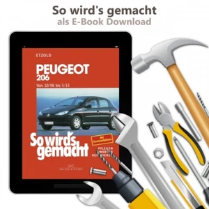 Peugeot 206 1998-2013 So wird's gemacht Werkstatthandbuch E-Book PDF - Bild 1 von 12