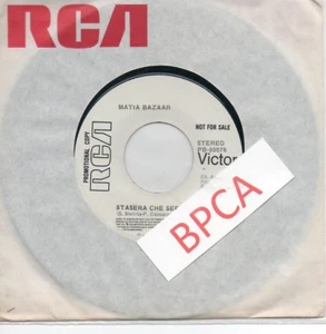 NEU 7" Vinyl Cinch kanadische Promo ITALIENISCHE BAND MATIA BAZAAR HEUTE ABEND CHE SERA - Bild 1 von 1