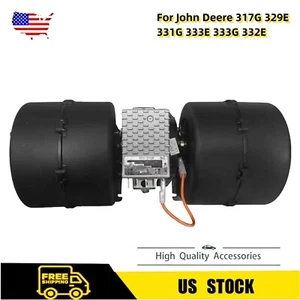 AT441565 Blower Motor Assembly 12V For John Deere 317G 329E 331G 333E 333G 332E - Picture 1 of 15