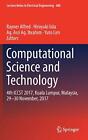 Computational Science and Technology: 4th ICCST 2017, Kuala Lumpur, Malaysia, ,