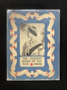 The QUEEN’S BOOK of the RED CROSS 1939 HCDJ  Eliot Milne DULAC - Picture 1 of 7