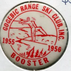 Spilla booster 1-1/2" Gogebic Range Ski Club Inc 1955 1956 - Foto 1 di 3