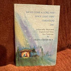 We'Ve Come A long Way Since That First Christmas Day By Helen Rice 1971 - Picture 1 of 7