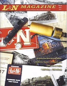 L&N Magazine, 2016-1, LOUISVILLE & NASHVILLE Railroad Historical Soc., LAST NEW - Picture 1 of 2