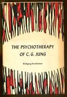 The Psychotherapy of C.G. Jung by Wolfgang Hochheimer-1st US Ed./DJ-1969