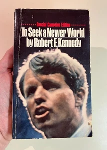 To Seek a Newer World, Robert F. Kennedy, 1968 Special Campaign Edition Bantam - Bild 1 von 7