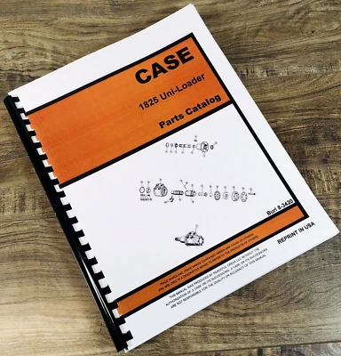 Case 1825 Uni Loader Parts Manual Catalog Skid Steer Assembly Exploded Views - Изображение 1 из 4