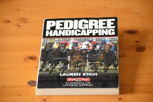 Pedigree Handicapping by Lauren Stich First 1st Edition LN PB 2004 - Picture 1 of 1