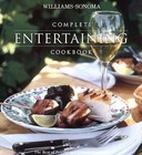 Complete Entertaining Cookbook by Williams-Sonoma