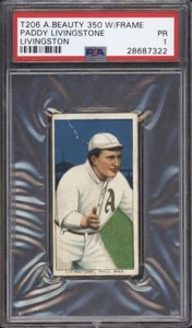 Rare 1909-11 T206 Paddy Livingstone Livingston American Beauty Frame Phila PSA 1 - Picture 1 of 2