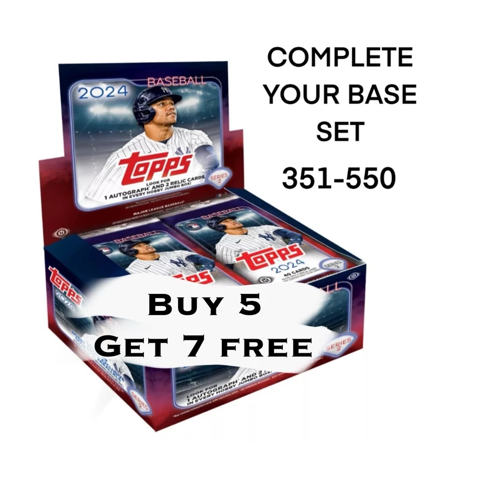 2024 Topps Series 2 - Base Singles - You Pick Complete your Set - #351 - 550 - Image 1 of 1