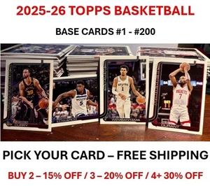 2025-26 Topps Basketball - BASE #1-200 PICK YOUR CARD - FREE SHIPPING - Picture 1 of 1