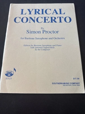 Lyrical Concerto by Simon Proctor Baritone Sax & Piano SU526 SMC Music Book - Image 1 of 3