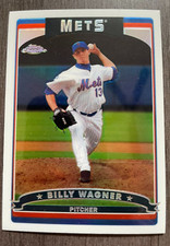 2006 Topps Chrome Billy Wagner REFRACTOR #123 New York Mets
