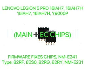 LEGION 5 PRO 16IAH7, 16IAH7H, 15IAH7, 15IAH7H, Y9000P, NO PW BIOS CHIP NM-E231 - Zdjęcie 1 z 1