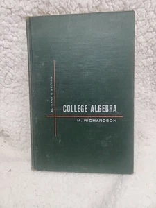 College Algebra By M Richardson Vintage Hardcover Alternative Edition 1960 - Imagen 1 de 4