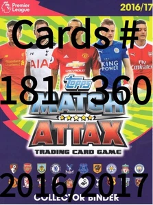 Base Match Attax 2016/2017 Topps 16/17 Cards # 181 - 360 - Picture 1 of 349