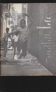 "Let There Be Commitment": a Housing, Planning, and Development Program........ - Bild 1 von 2