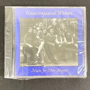 Unaccompanied Women CD Music for Non Majors NEW Sealed - Imagen 1 de 10