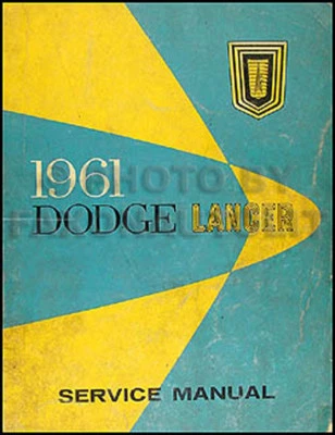 1961 Dodge Lancer Negozio Manuale Originale Riparazione Servizio Libro 170 770 - Immagine 1 di 2