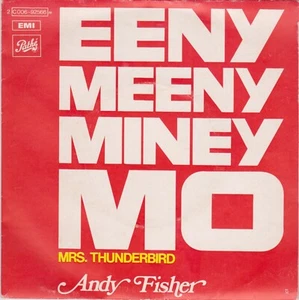 ANDY FISCHER EENY MEENY MINEY MO / MRS. THUNDERBIRDS FRENCH 45 PS 7" - Foto 1 di 1