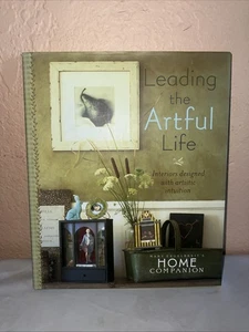Leading the Artful Life By Mary Engelbreight’s Home Companion First Edition Sign - Picture 1 of 17