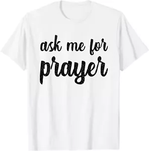 Ask Me For Prayer Team Intercession Pray Jesus Praying Bible T-Shirt Hoodie - Picture 1 of 15