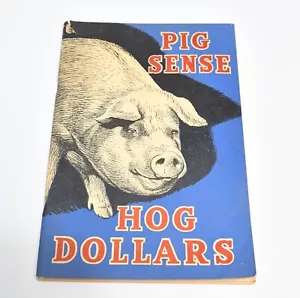 1943 GENERAL MILLS LARRO FEEDS MAG SENSE HOG DOLLAR PUBBLICAZIONE PUBBLICITARIA - Foto 1 di 11