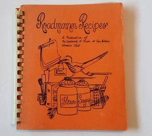 Roadrunner Rezepte, University of Texas At San Antonio Womens Club. Kochbuch. - Bild 1 von 6