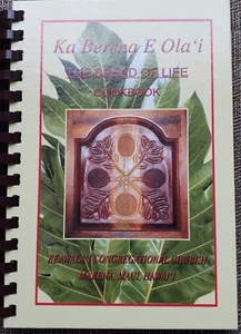 Ka Berena e Ola'i: The Bread of Life Cookbook, Keawala'i Church Maui Hawaii - Picture 1 of 3