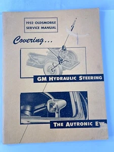 1952 Oldsmobile GM Hydraulic Steering: The Autronic Eye Service Manual GOOD - Picture 1 of 7