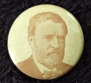 Vintage ULYSSES S GRANT FOR PRESIDENT REPRODUCTION PINBACK CAMPAIGN BUTTON - Picture 1 of 1