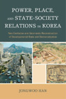 Jongwoo Han Power, Place, and State-Society Relations in (Paperback) (UK IMPORT)