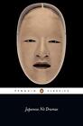 Japanese No Dramas (Penguin Classics). (UK), Tyler 9780140445398 New**