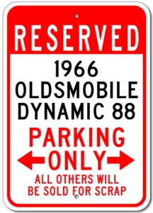 1966 66 OLDSMOBILE DYNAMIC 88 Parking Sign Custom Vintage Garage Aluminum Plaque - Picture 1 of 1