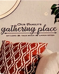 Our Family's Gathering Place Wall Decal Sticker - Picture 1 of 4