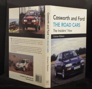 * Superb Copy * G Robson Cosorth and Ford The Road Cars 1st Edition in D/J 2006 - Bild 1 von 1