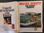 WALTER BONATTI NEL MONDO PERDUTO SOLO INSERTO SU RIVISTA EPOCA 24 Marzo 1968